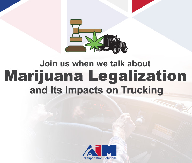 Graphic advertising upcoming webinar on marijuana legalization and its impacts on trucking